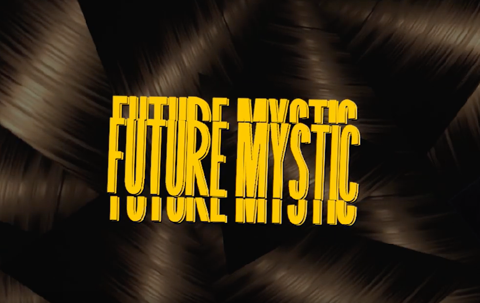 FUTURE MYSTIC