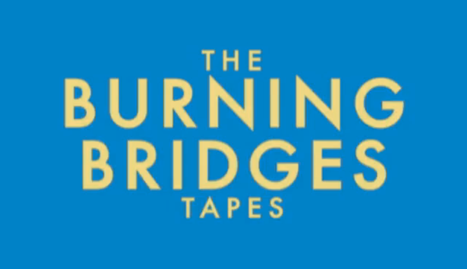 The Burning Bridges Tapes Vol 2