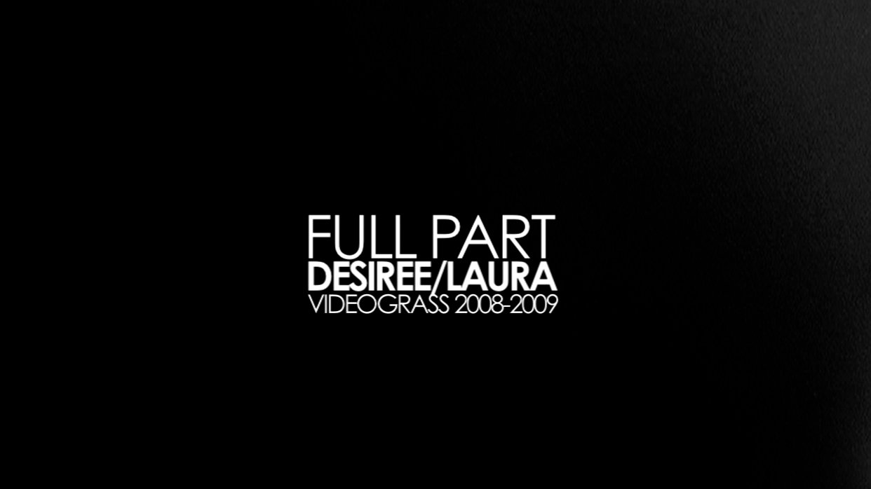 FULL PART: Desiree and Laura