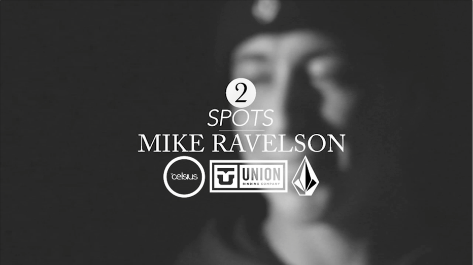 2 Spots: Mike Ravelson