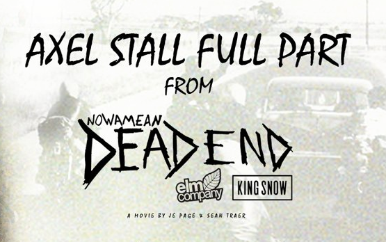 Axel Stall Full Part from DEADEND