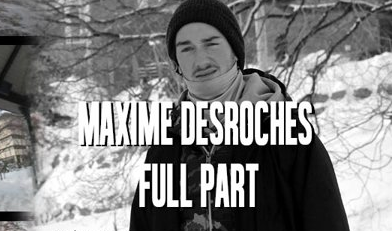 Max Desroches Full Part!