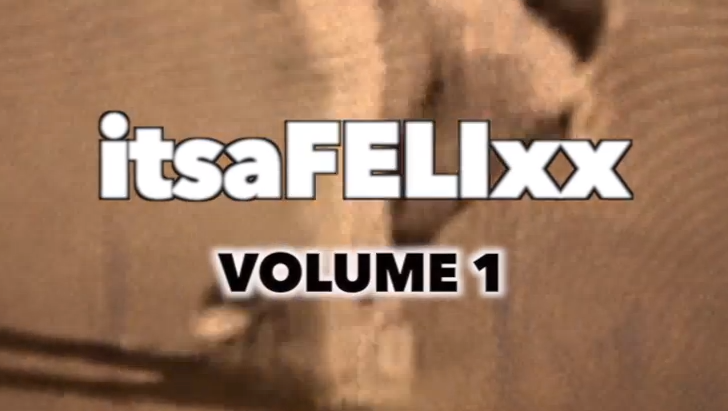 itsaFELIxx Vol 1