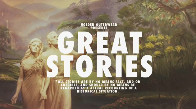 Great Stories with Holden Outerwear