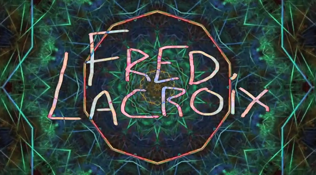 Fred Lacroix Full Part