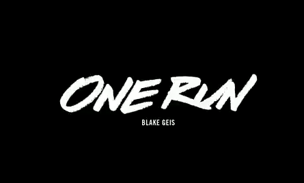 One Run: Blake Geis