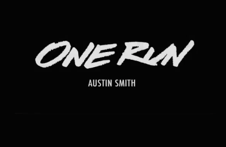 ONE RUN: Austin Smith